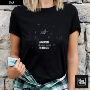 Firefly shirt, Adversity shirt, Inner light shirt, Albert Einstein quote shirt, Inspirational shirt, Philosophy shirt